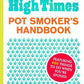 High Times Pot Smokers Handbook