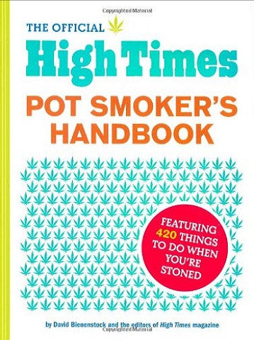 High Times Pot Smokers Handbook